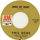 Phil Ochs - Cross My Heart / Flower Lady